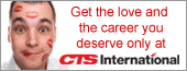Get the love and the career you deserve only at CTS International